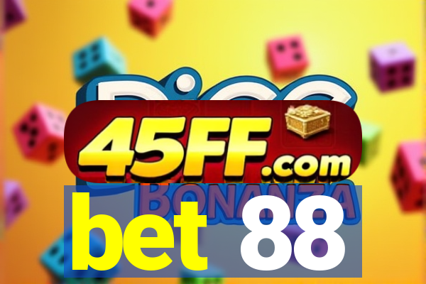 bet 88